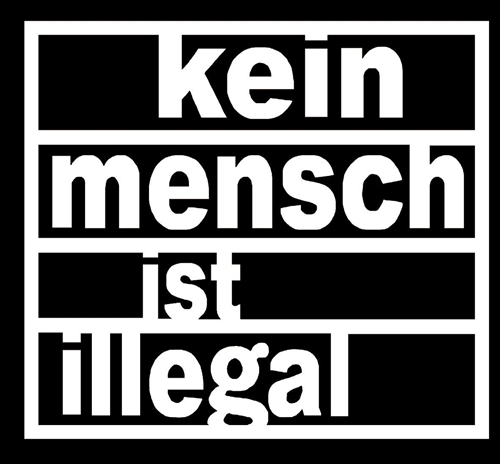 Kein Mensch ist Illegal - Aufn�her