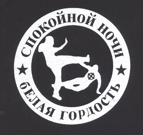 Good Night White Pride - Russisch, Aufn�her