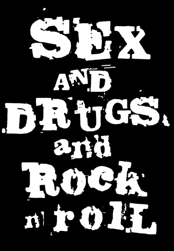 Sex and drugs and RocknRoll - Aufn�her