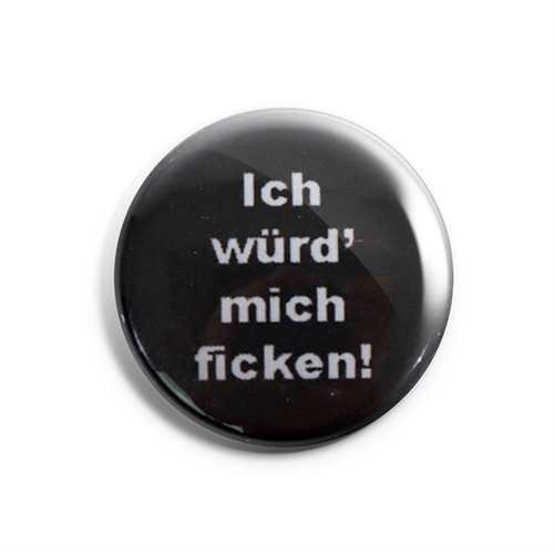 Ich w�rd mich ficken - Button