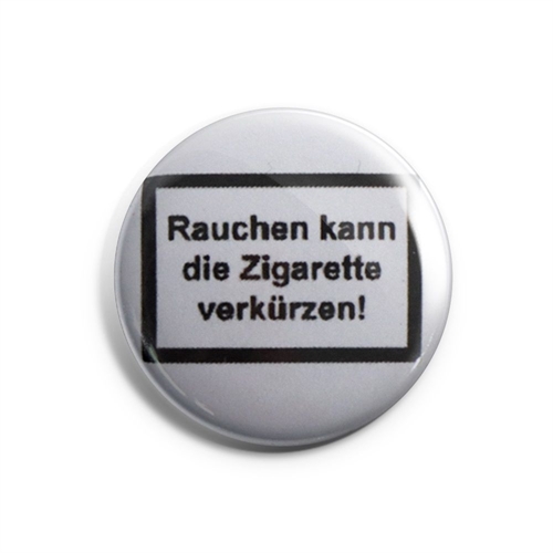 Rauchen kann die Zigarette verk�rzen - Button