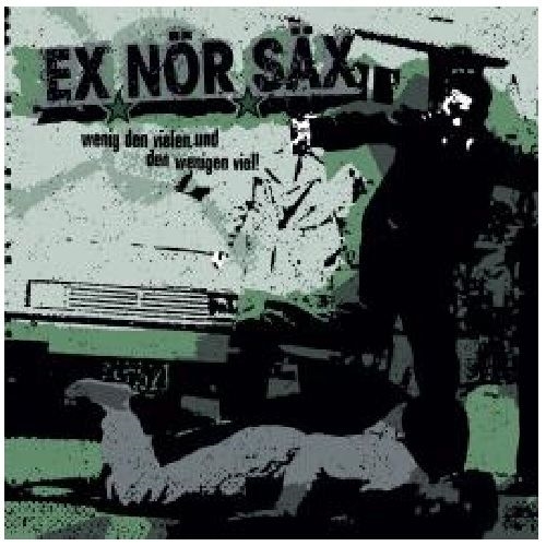 Ex N�r S�x - wenig den vielen und den wenigen viel, CD