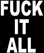 Fuck it all - Aufn�her