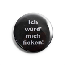 Ich w�rd mich ficken - Button