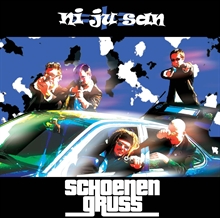 Ni ju san - Sch�nen Gruss, CD