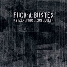 Fuck-A-Bunten- Katzensprung zum Gl�ck, CD